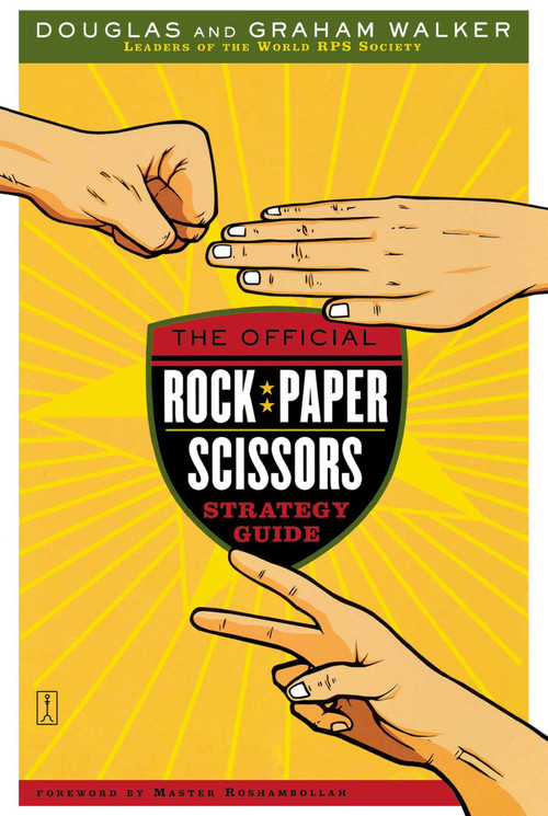 The Official Rock Paper Scissors Strategy Guide by Douglas Walker, Graham Walker, 9780743267519