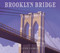 Brooklyn Bridge by Lynn Curlee, Lynn Curlee, 9780689831836