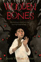 Wooden Bones by Scott William Carter, 9781442427518