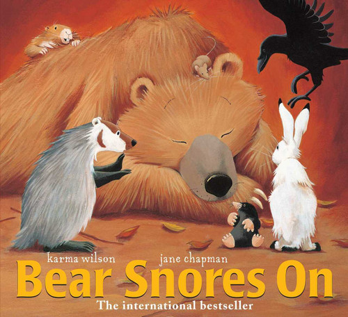 Bear Snores On by Karma Wilson, Jane Chapman, 9780689831874