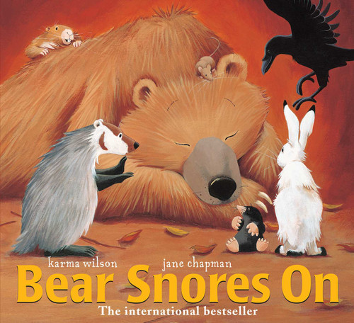 Bear Snores On by Karma Wilson, Jane Chapman, 9780689831874