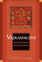 Vajrayogini (Her Visualization, Rituals, and Forms) by Elizabeth English, 9780861713295