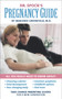 Dr. Spock's Pregnancy Guide (Take Charge Parenting Guides) by Marjorie Greenfield, 9780743457712