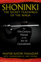 Shoninki: The Secret Teachings of the Ninja (The 17th-Century Manual on the Art of Concealment) by Master Natori Masazumi, Axel Mazuer, 9781594773433