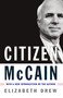 Citizen McCain by Elizabeth Drew, 9781416593171