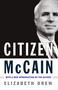Citizen McCain by Elizabeth Drew, 9781416593171