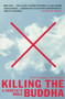 Killing the Buddha (A Heretic's Bible) by Peter Manseau, Jeff Sharlet, 9780743232777