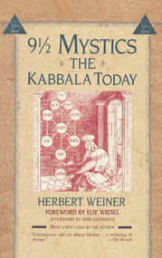 Nine and a Half Mystics (The Kabbala Today) by Herbert Weiner, 9780684843254