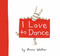 I Love to Dance by Anna Walker, Anna Walker, 9781416983231