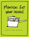 Monsters Eat Whiny Children by Bruce Eric Kaplan, Bruce Eric Kaplan, 9781416986898