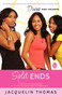 Split Ends by Jacquelin Thomas, 9781416598794