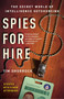 Spies for Hire (The Secret World of Intelligence Outsourcing) by Tim Shorrock, 9780743282253