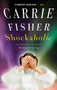 Shockaholic by Carrie Fisher, 9780743264839