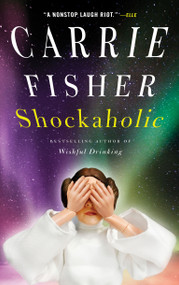 Shockaholic by Carrie Fisher, 9780743264839
