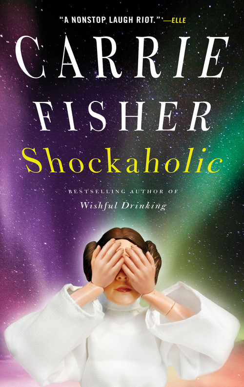 Shockaholic by Carrie Fisher, 9780743264839