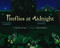 Fireflies at Midnight by Marilyn Singer, Ken Robbins, 9780689824920