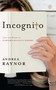 Incognito (Lost and Found at Harvard Divinity School) by Andrea Raynor, 9781476734330