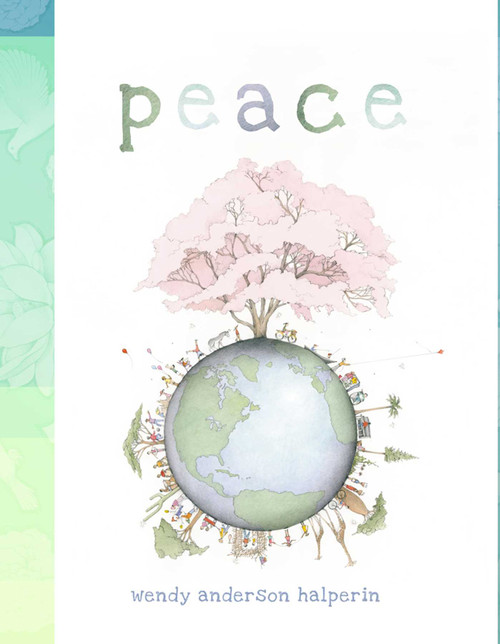 Peace by Wendy Anderson Halperin, 9780689825521
