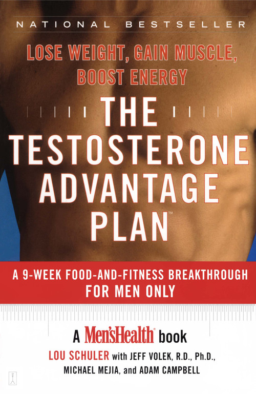 The Testosterone Advantage Plan (Lose Weight, Gain Muscle, Boost Energy) by Lou Schuler, Jeff Volek, Michael Mejia, Adam Campbell, 9780743237918