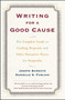 Writing For A Good Cause (The Complete Guide To Crafting Proposals And Other Persuasive Pieces For Nonprof) by Joseph Barbato, Danielle Furlich, 9780684857404