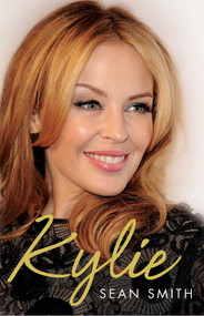 Kylie - 9781471135804 by Sean Smith, 9781471135804