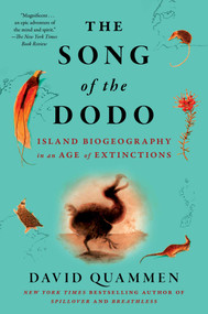 The Song of the Dodo (Island Biogeography in an Age of Extinctions) by David Quammen, 9780684827124