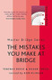 The Mistakes You Make At Bridge by Terence Reese, Roger Trezel, 9780297609056