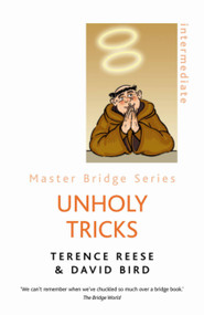 Unholy Tricks by David Bird, Terence Reese, 9780297853503