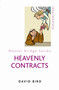 Heavenly Contracts by David Bird, 9780297853534