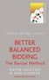 Better Balanced Bidding by Ron Klinger, David Jackson, 9780297859987