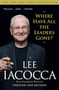 Where Have All the Leaders Gone? by Lee Iacocca, 9781416532491