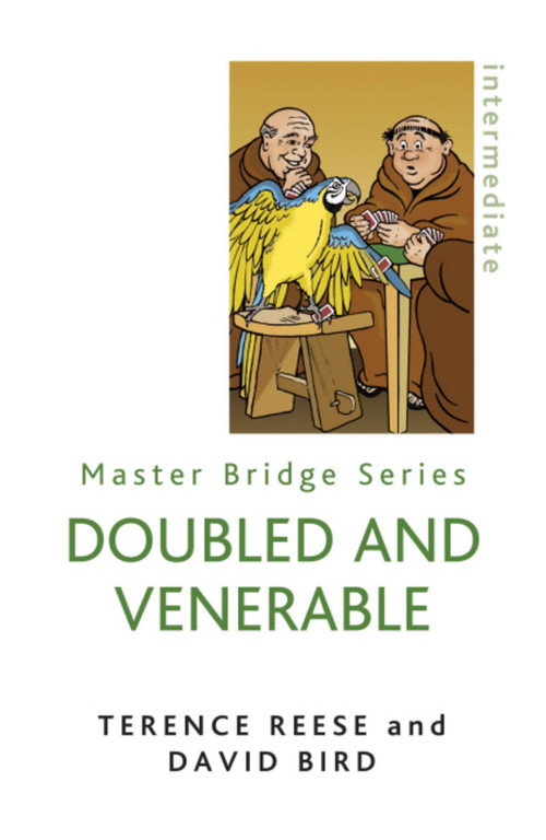 Doubled And Venerable by David Bird, Reese Terence, 9780297860907
