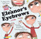 Eleanor's Eyebrows by Timothy Knapman, David Tazzyman, 9780857078414