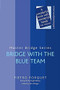 Bridge With The Blue Team by Pietro Forquet, Ron Klinger, 9780297864561
