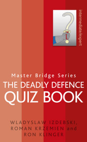 The Deadly Defence Quiz Book by Wladyslaw Izdebski, 9780297864776