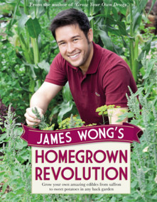 James Wong's Homegrown Revolution by James Wong, 9780297867128