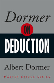 Dormer on Deduction by Albert Dormer, 9780297871415