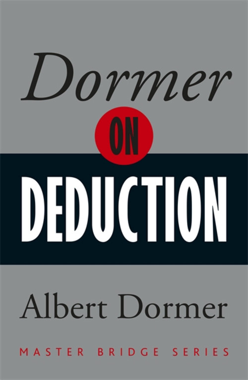 Dormer on Deduction by Albert Dormer, 9780297871415
