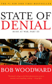 State of Denial (Bush at War, Part III) by Bob Woodward, 9780743272247