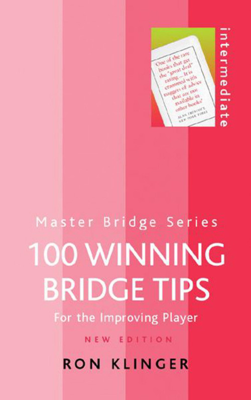 100 Winning Bridge Tips by Ron Klinger, 9780304365876
