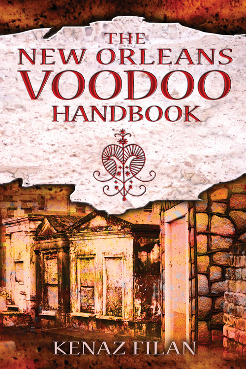 The New Orleans Voodoo Handbook by Kenaz Filan, 9781594774355
