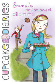 Emma's Not-So-Sweet Dilemma by Coco Simon, 9781481418683