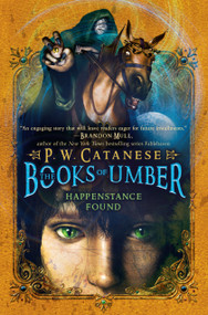 Happenstance Found by P. W. Catanese, 9781416975199