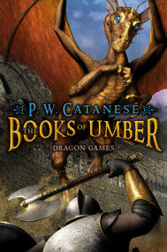Dragon Games by P. W. Catanese, David Ho, 9781416975212