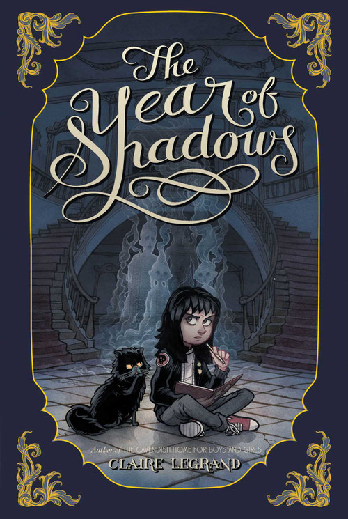 The Year of Shadows by Claire Legrand, Karl Kwasny, 9781442442955