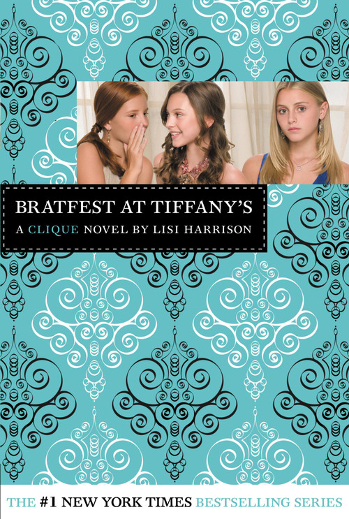 Bratfest at Tiffany's by Lisi Harrison, 9780316006804