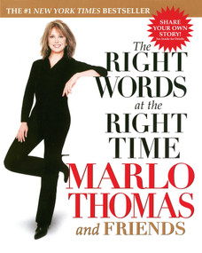 The Right Words at the Right Time by Marlo Thomas, 9780743446501