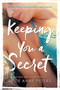 Keeping You a Secret by Julie Anne Peters, 9780316009850