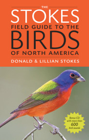The Stokes Field Guide to the Birds of North America by Donald Stokes, Lillian Q. Stokes, 9780316010504