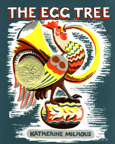 The Egg Tree by Katherine Milhous, Katherine Milhous, 9780684127163